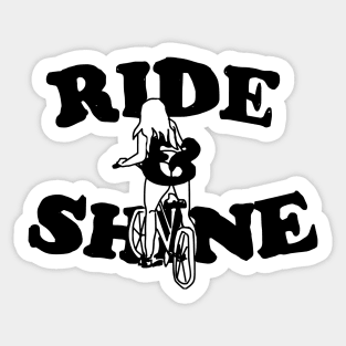 Ride & Shine Sticker